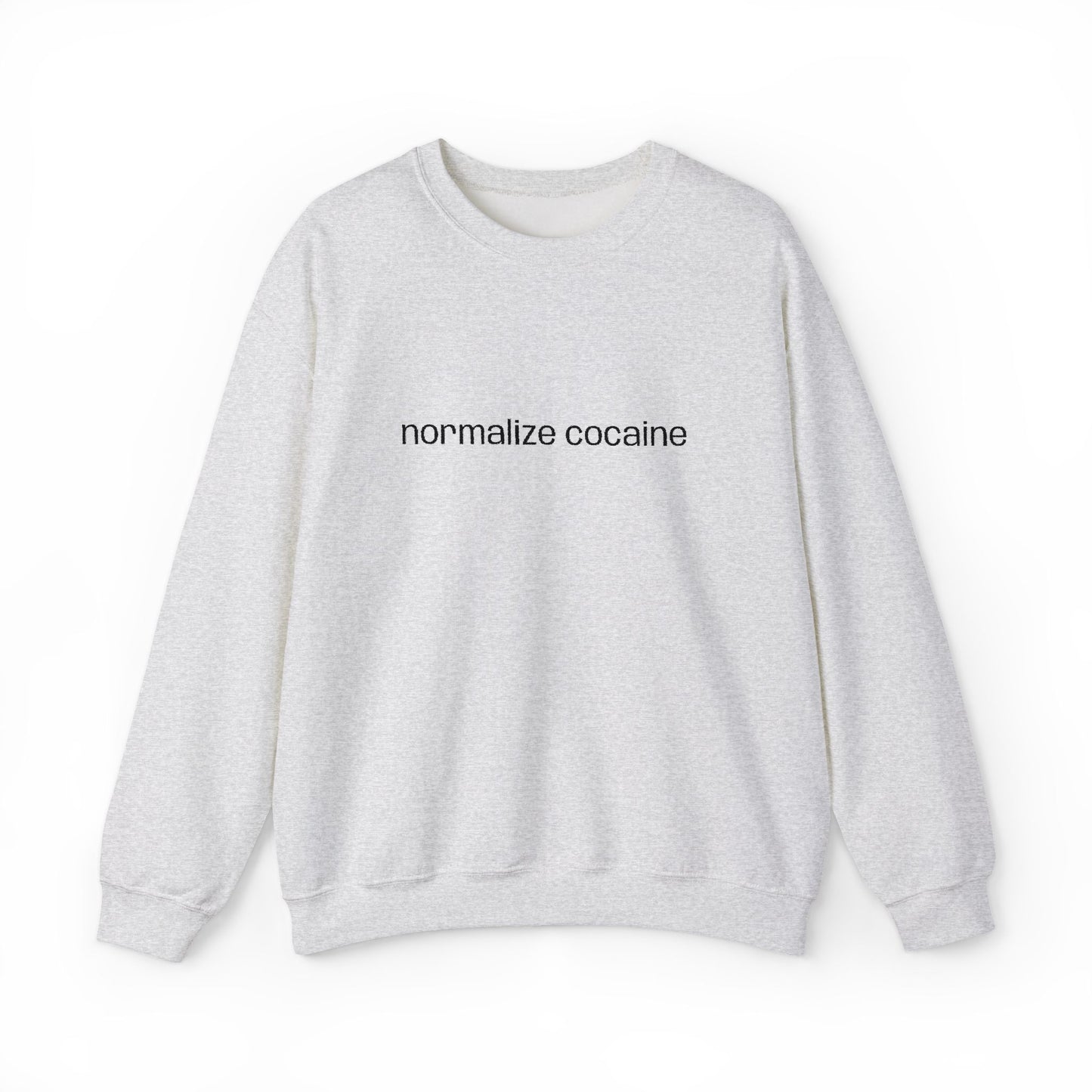 "Normalize Cocaine" Embroidered Sweatshirt