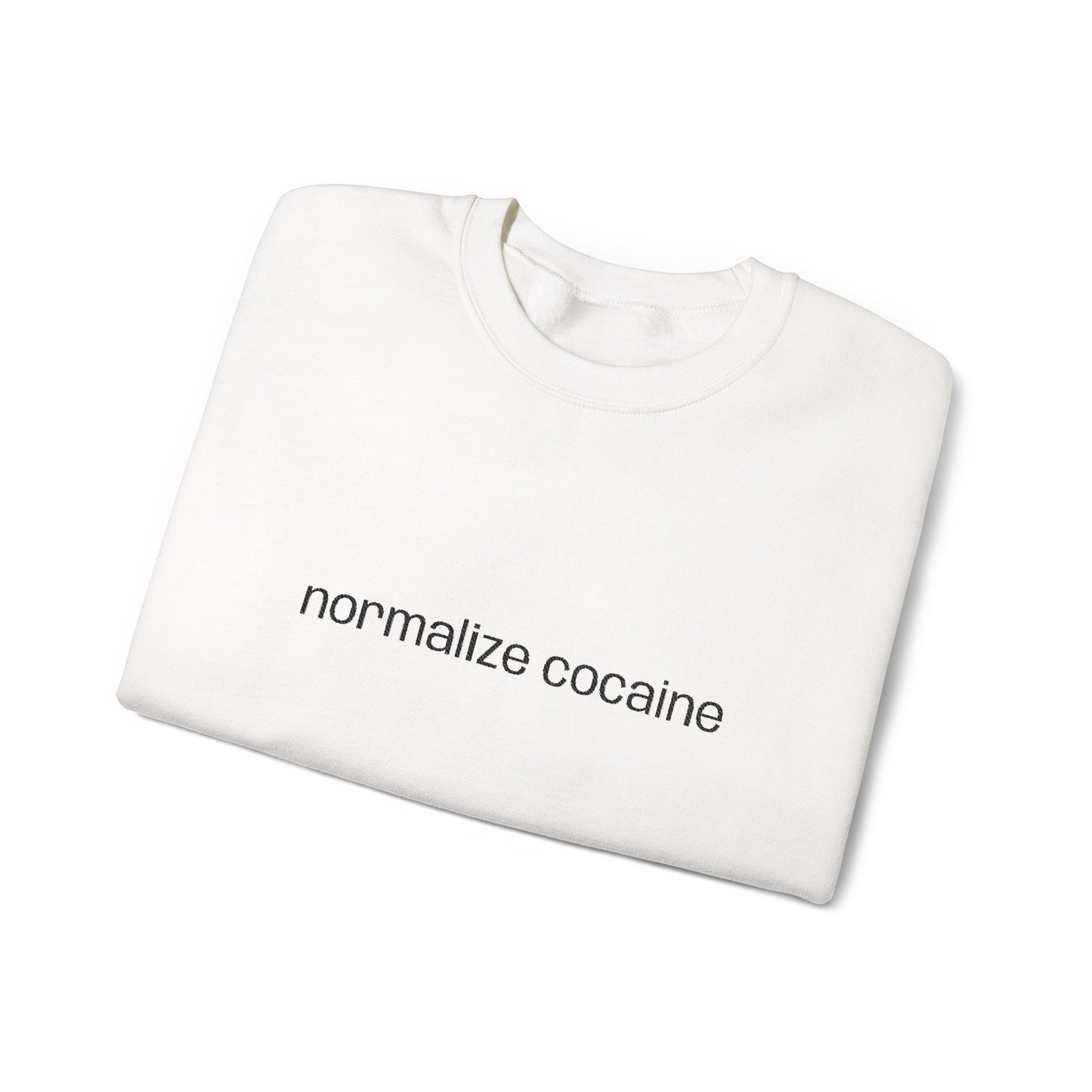 "Normalize Cocaine" Embroidered Sweatshirt