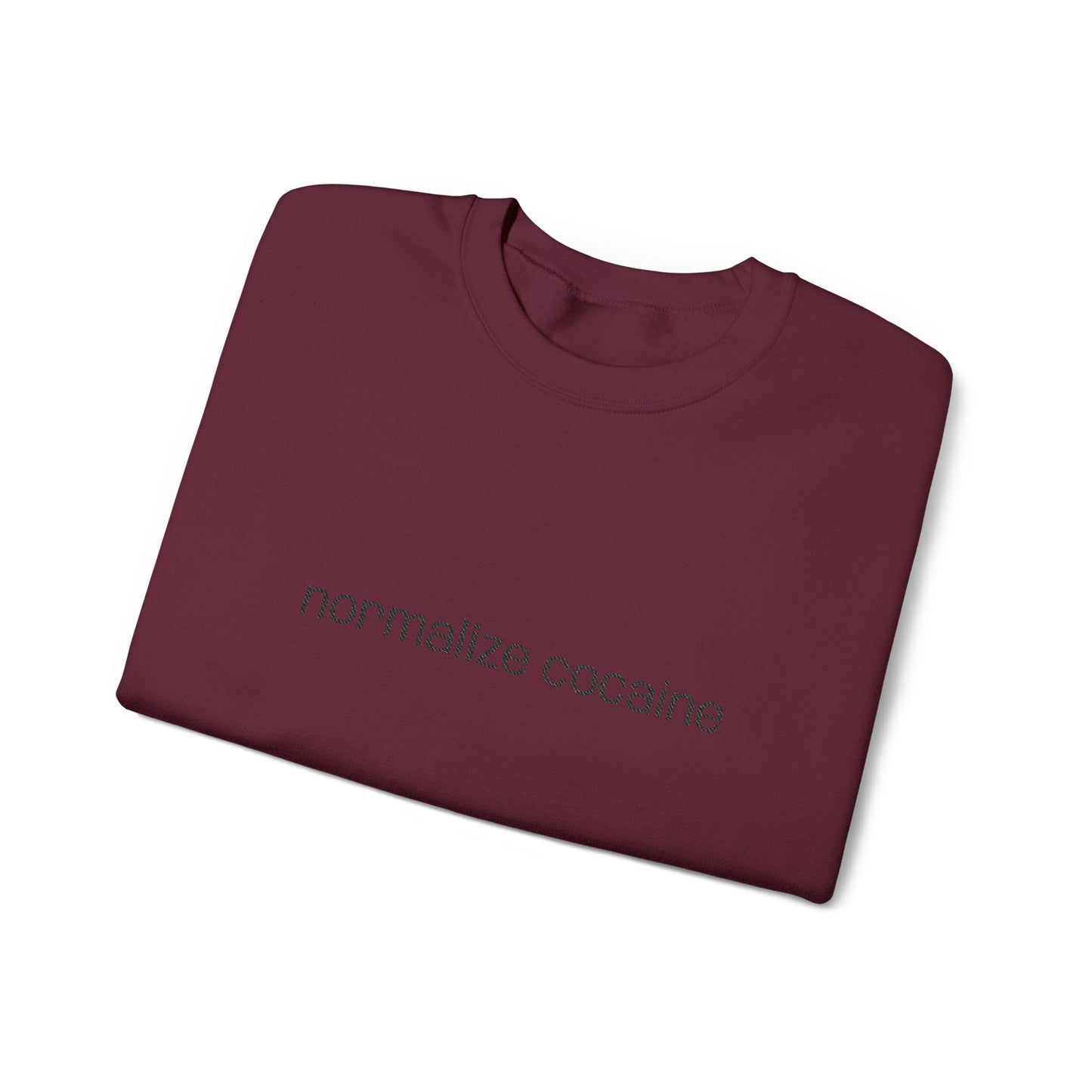 "Normalize Cocaine" Embroidered Sweatshirt