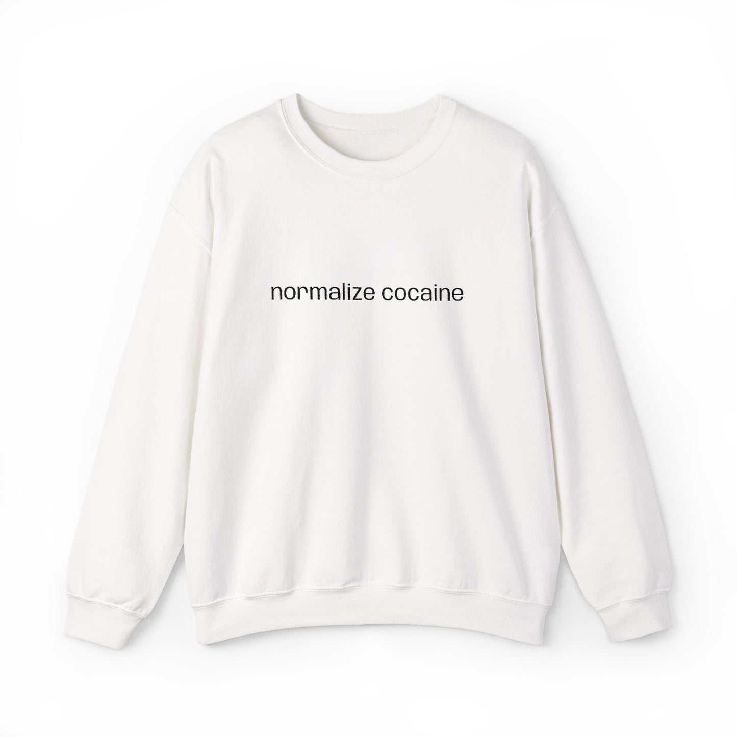 "Normalize Cocaine" Embroidered Sweatshirt