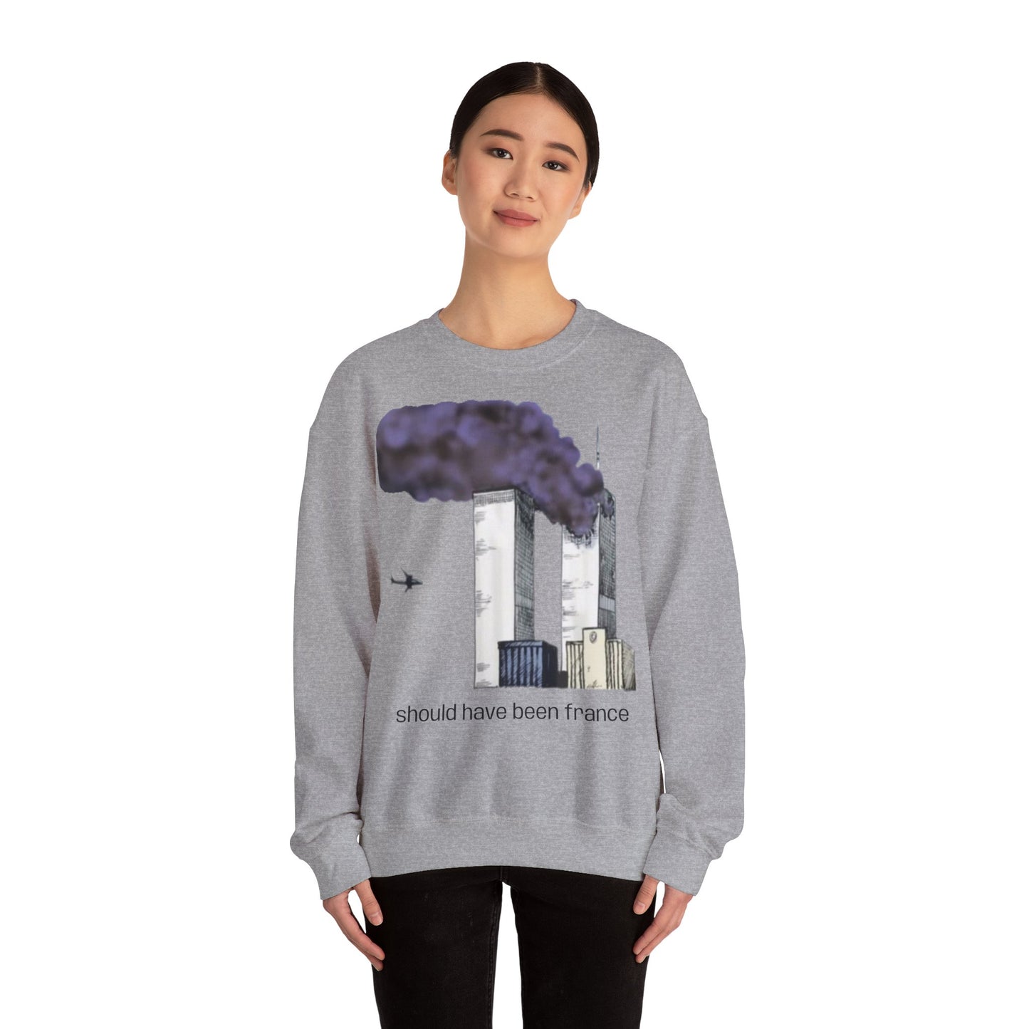 "should have been france" Sweatshirt