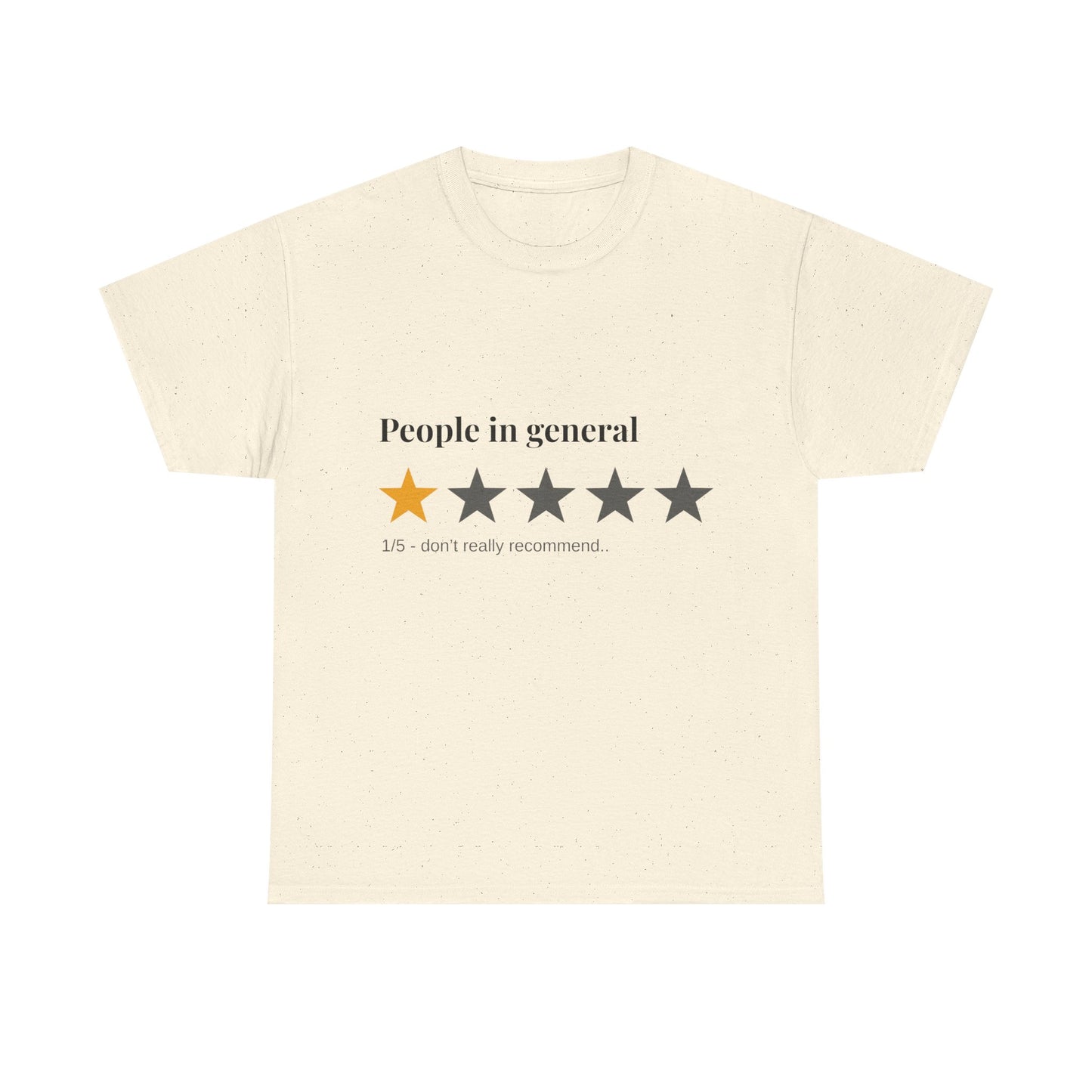"People in General – 1/5 Stars" T-Shirt