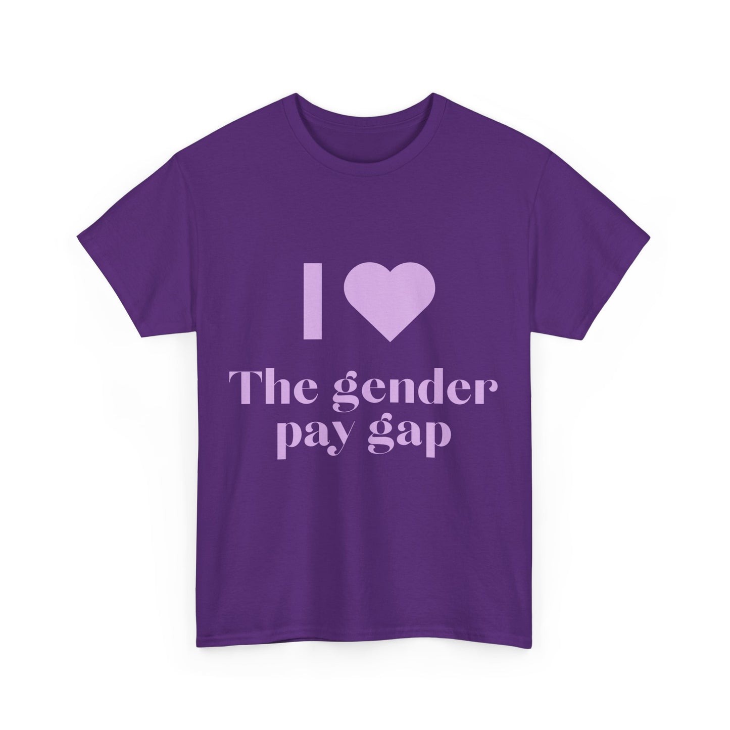 "I Love the Gender Pay Gap" T-Shirt