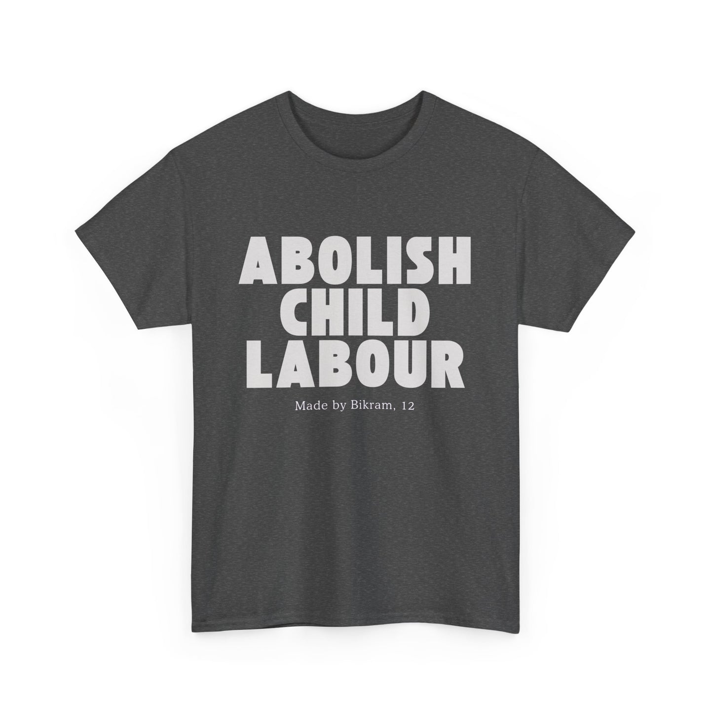"Abolish Child Labour" T-Shirt