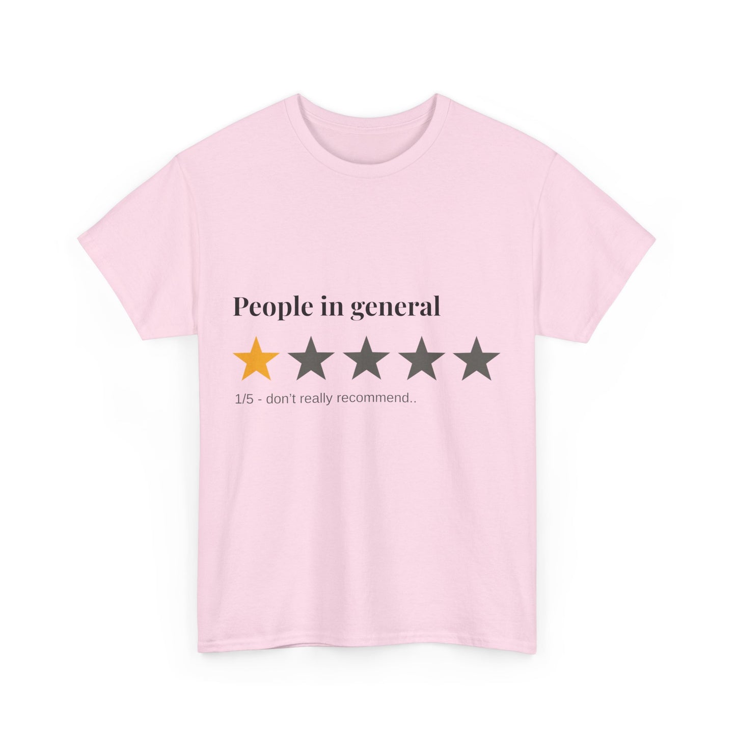"People in General – 1/5 Stars" T-Shirt