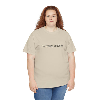 "normalize cocaine" Embroided T-Shirt