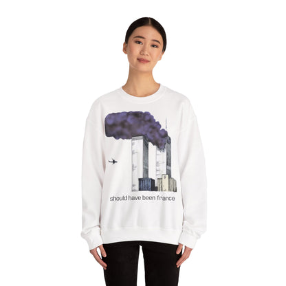 "should have been france" Sweatshirt