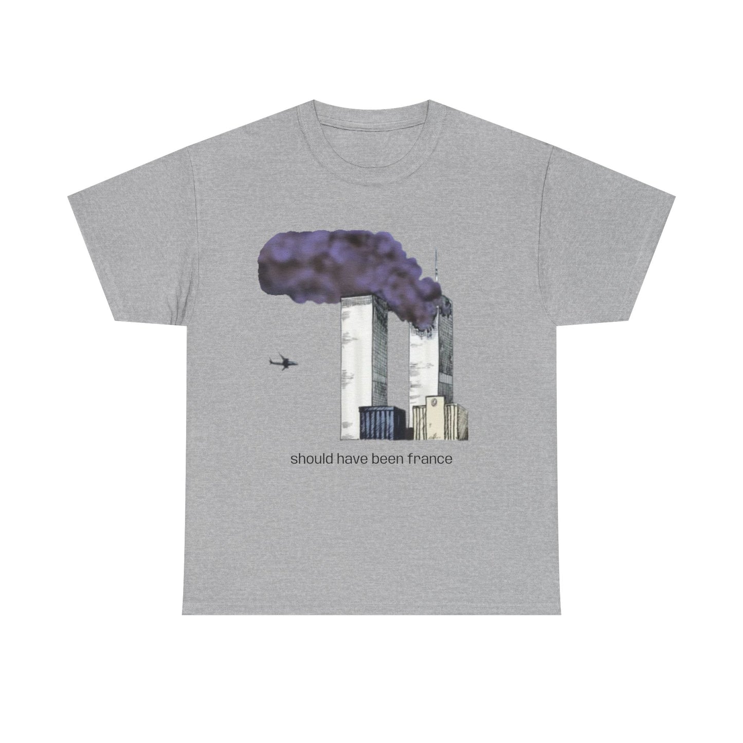 should have been france T-Shirt