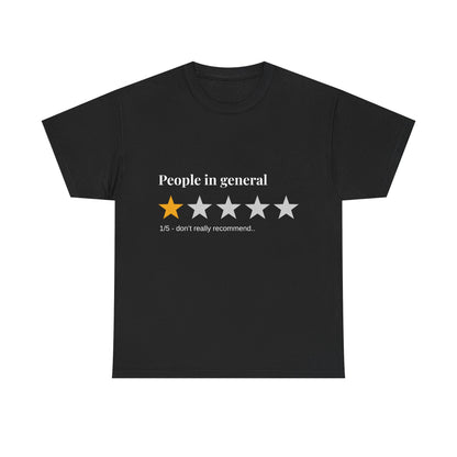 "People in General – 1/5 Stars" T-Shirt