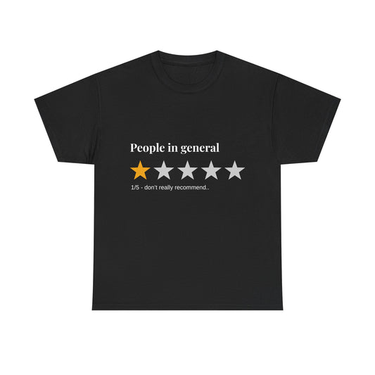"People in General – 1/5 Stars" T-Shirt