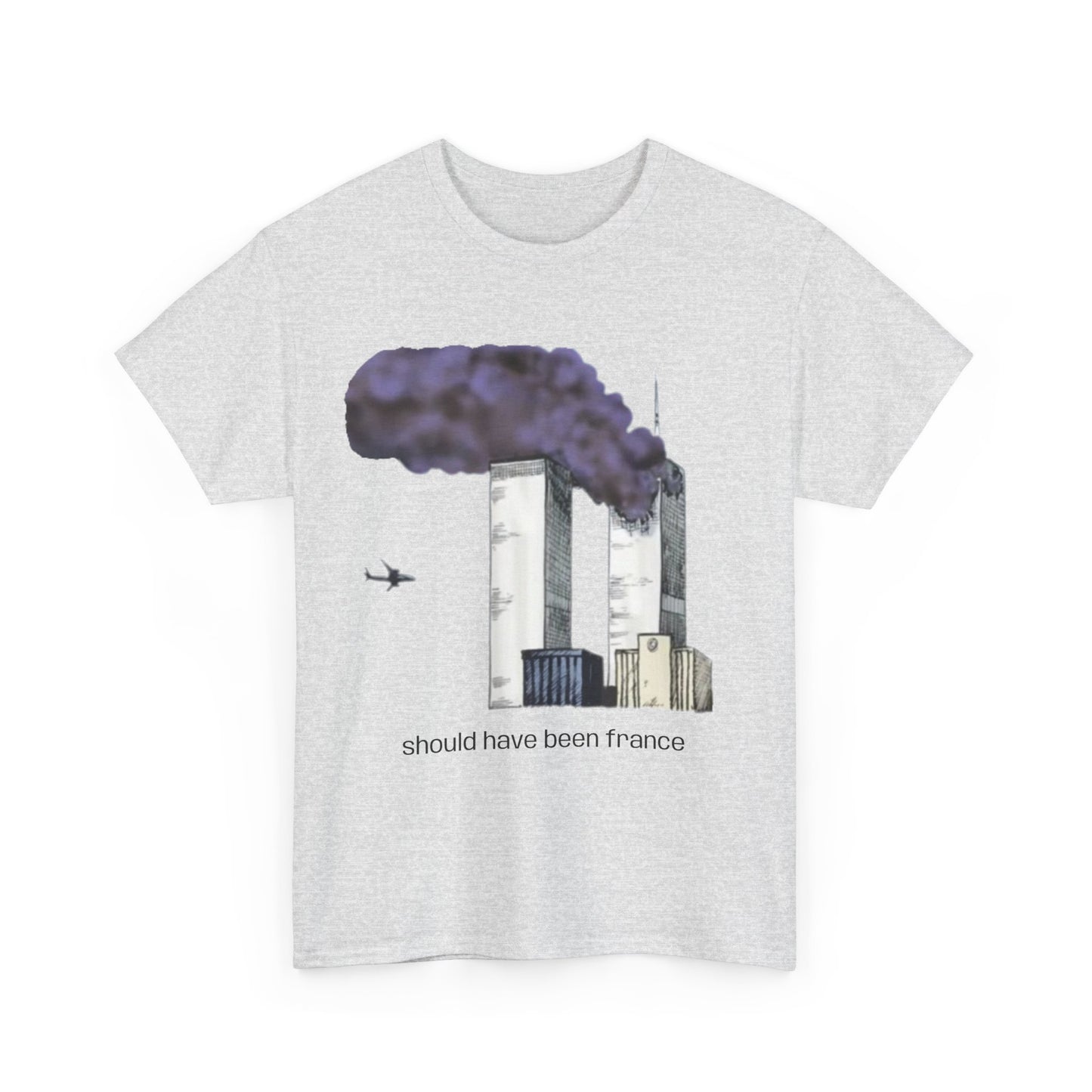should have been france T-Shirt