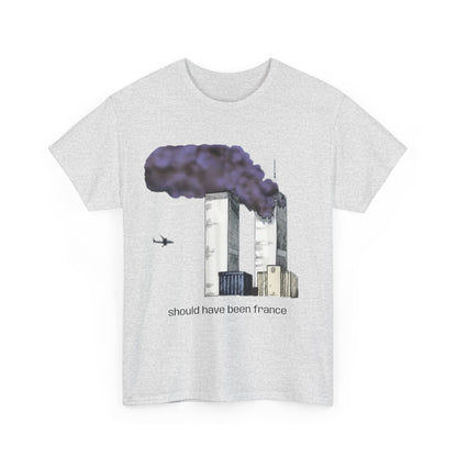 should have been france T-Shirt