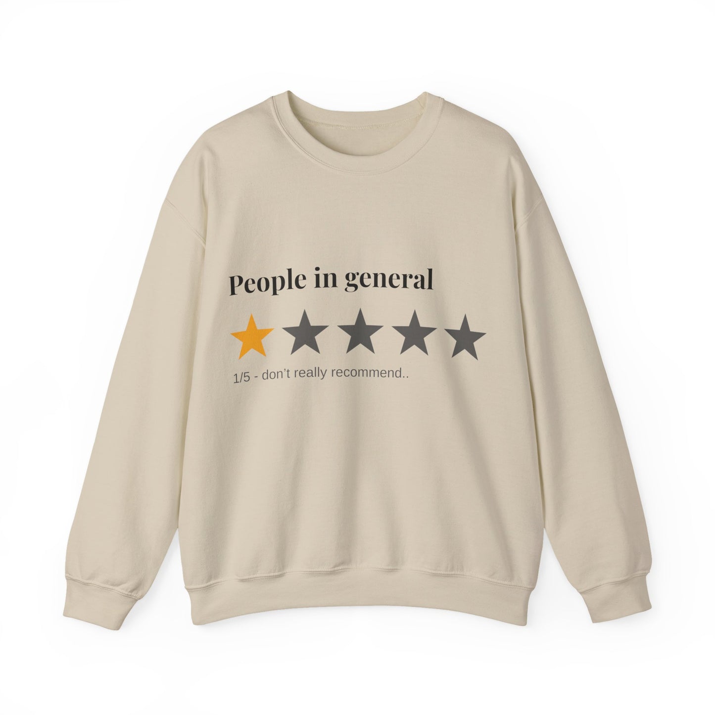 “People in General – 1/5 Stars” Sweatshirt
