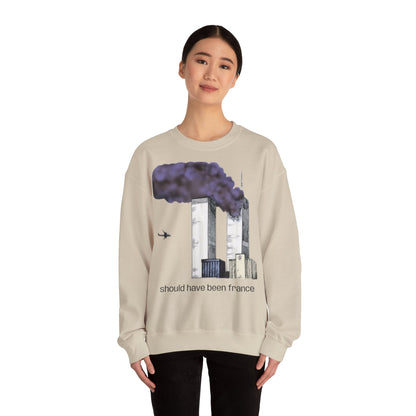 "should have been france" Sweatshirt