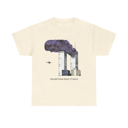 should have been france T-Shirt