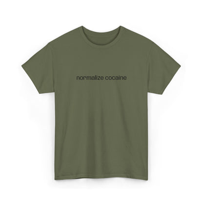 "normalize cocaine" Embroided T-Shirt
