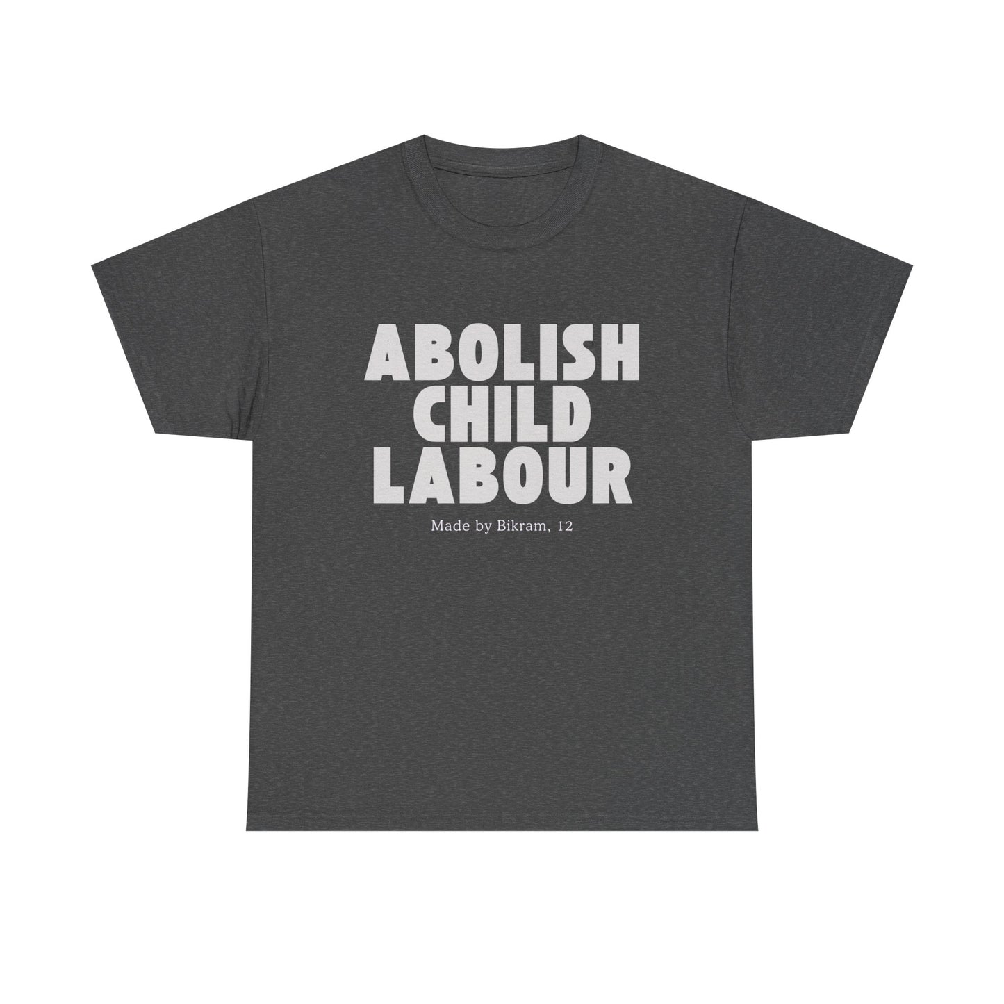 "Abolish Child Labour" T-Shirt