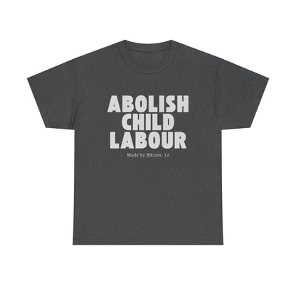 "Abolish Child Labour" T-Shirt