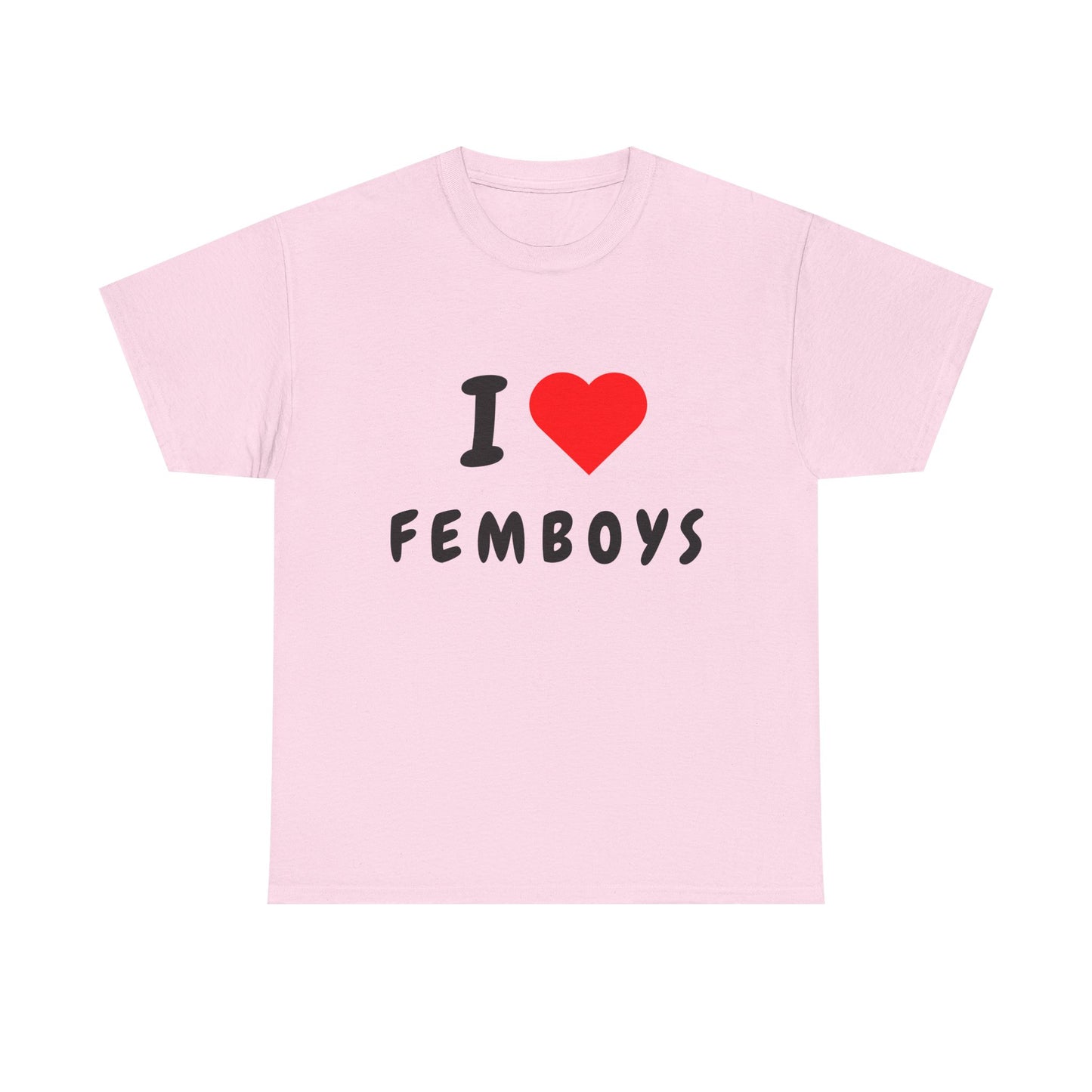 I Love Femboys T-Shirt