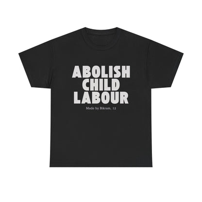 "Abolish Child Labour" T-Shirt