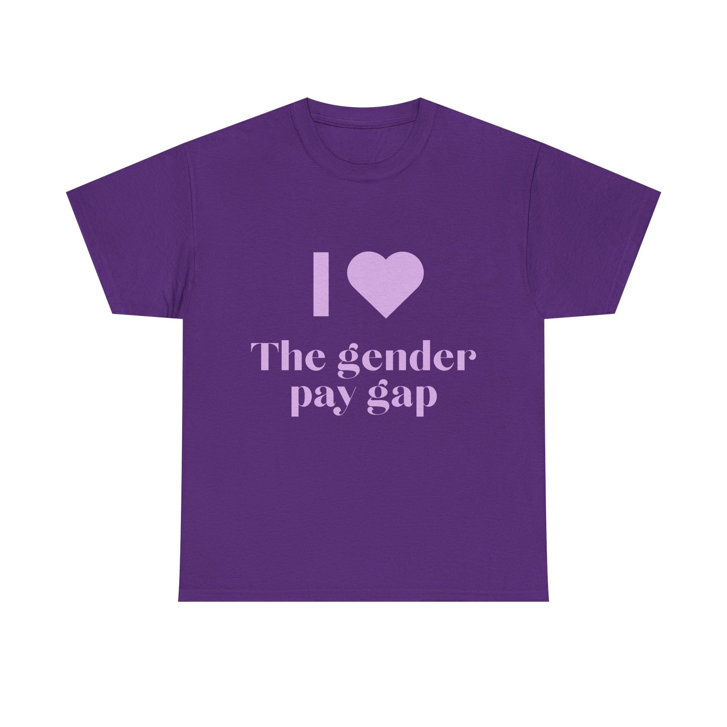 "I Love the Gender Pay Gap" T-Shirt