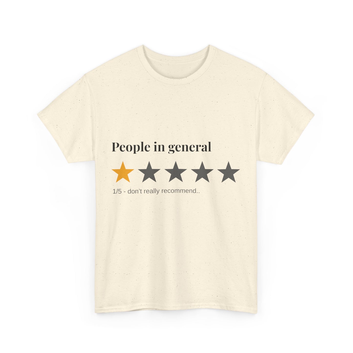 "People in General – 1/5 Stars" T-Shirt
