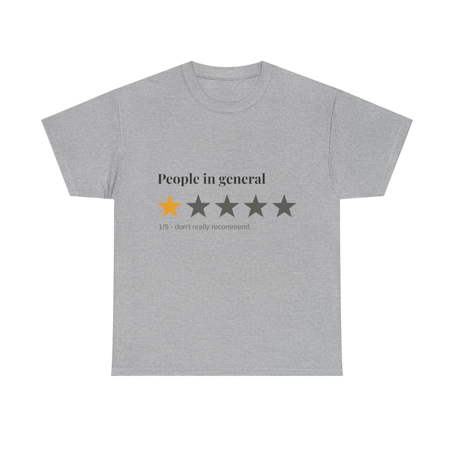 "People in General – 1/5 Stars" T-Shirt