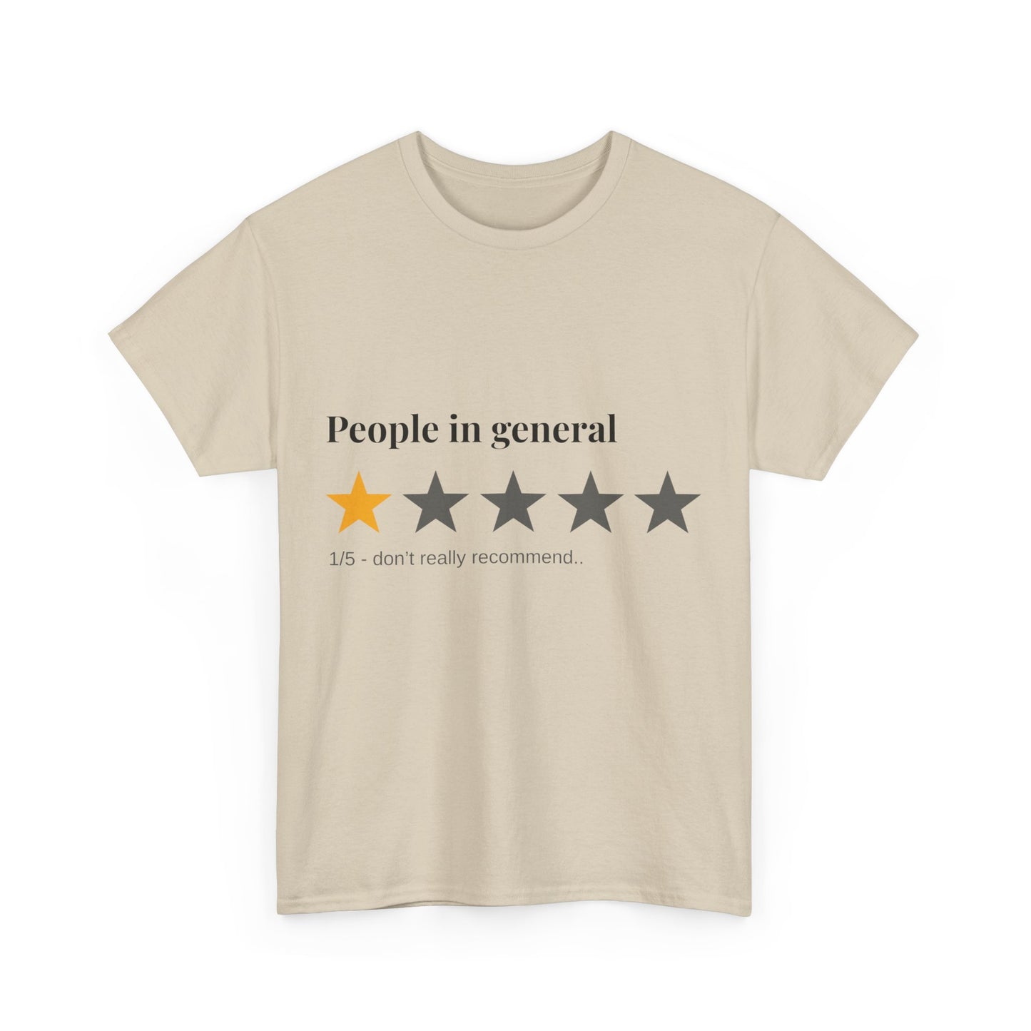 "People in General – 1/5 Stars" T-Shirt
