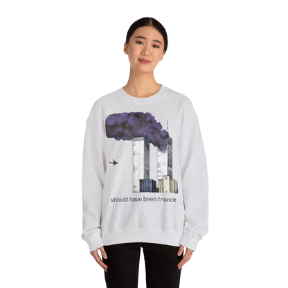 "should have been france" Sweatshirt