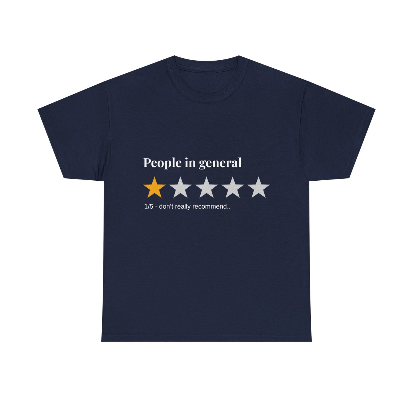 "People in General – 1/5 Stars" T-Shirt