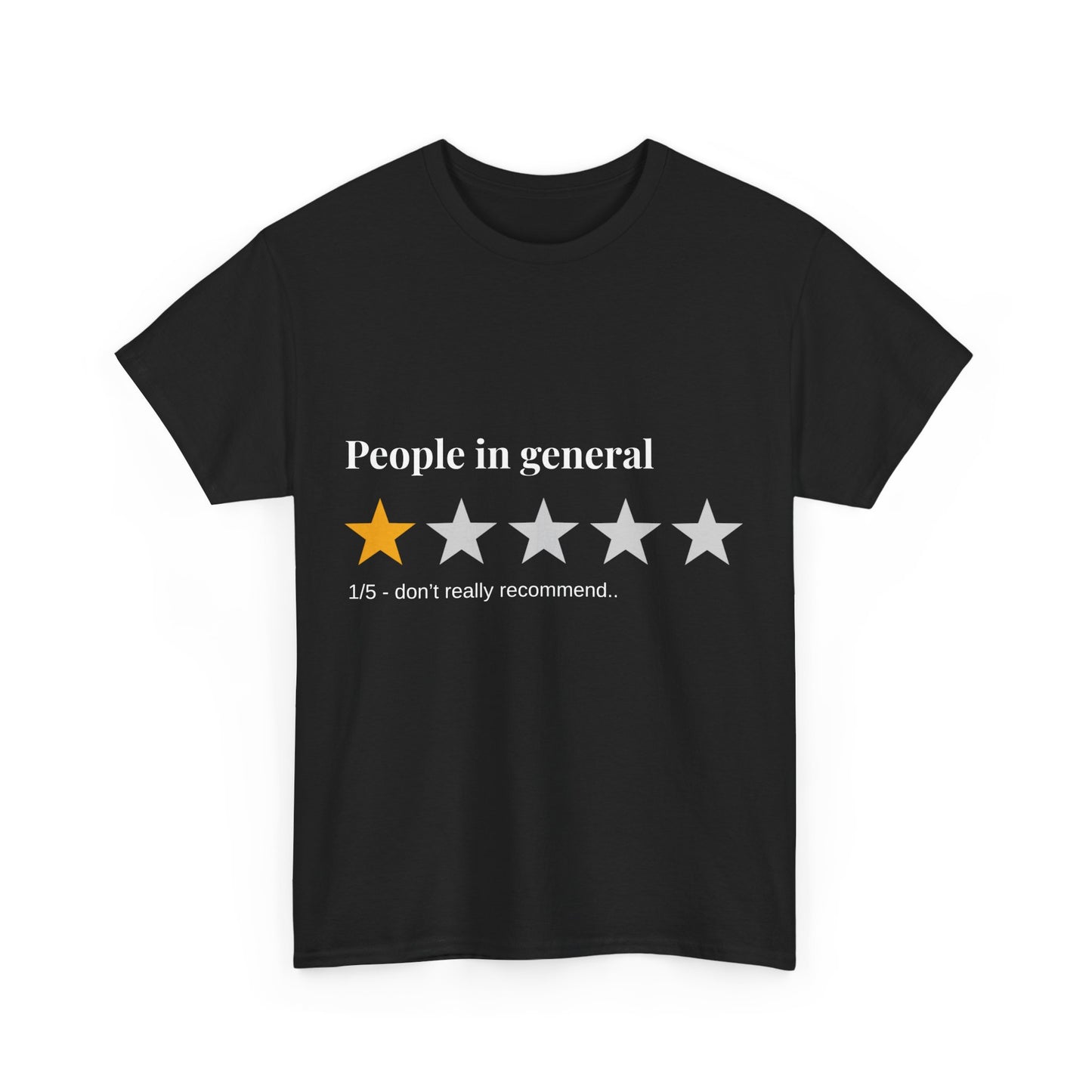 "People in General – 1/5 Stars" T-Shirt