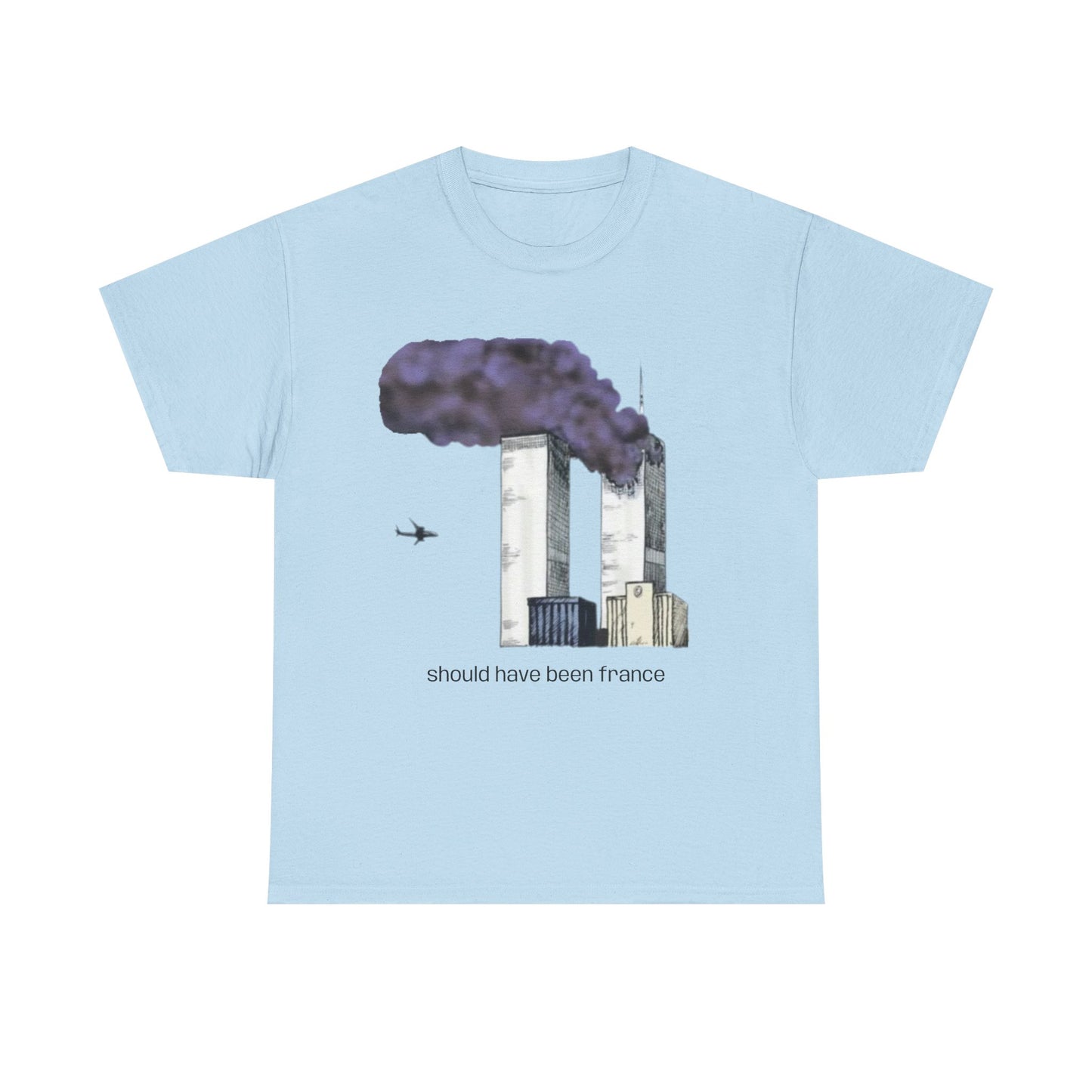 should have been france T-Shirt