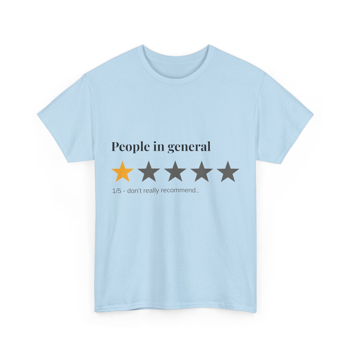 "People in General – 1/5 Stars" T-Shirt