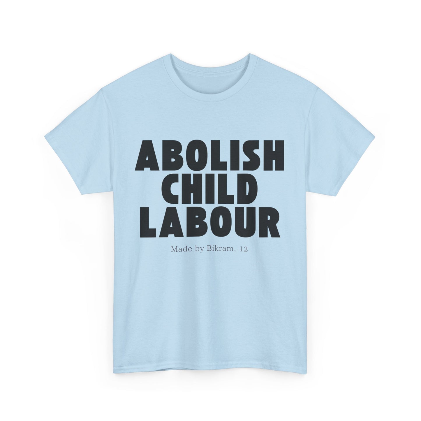 "Abolish Child Labour" T-Shirt