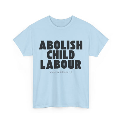 "Abolish Child Labour" T-Shirt