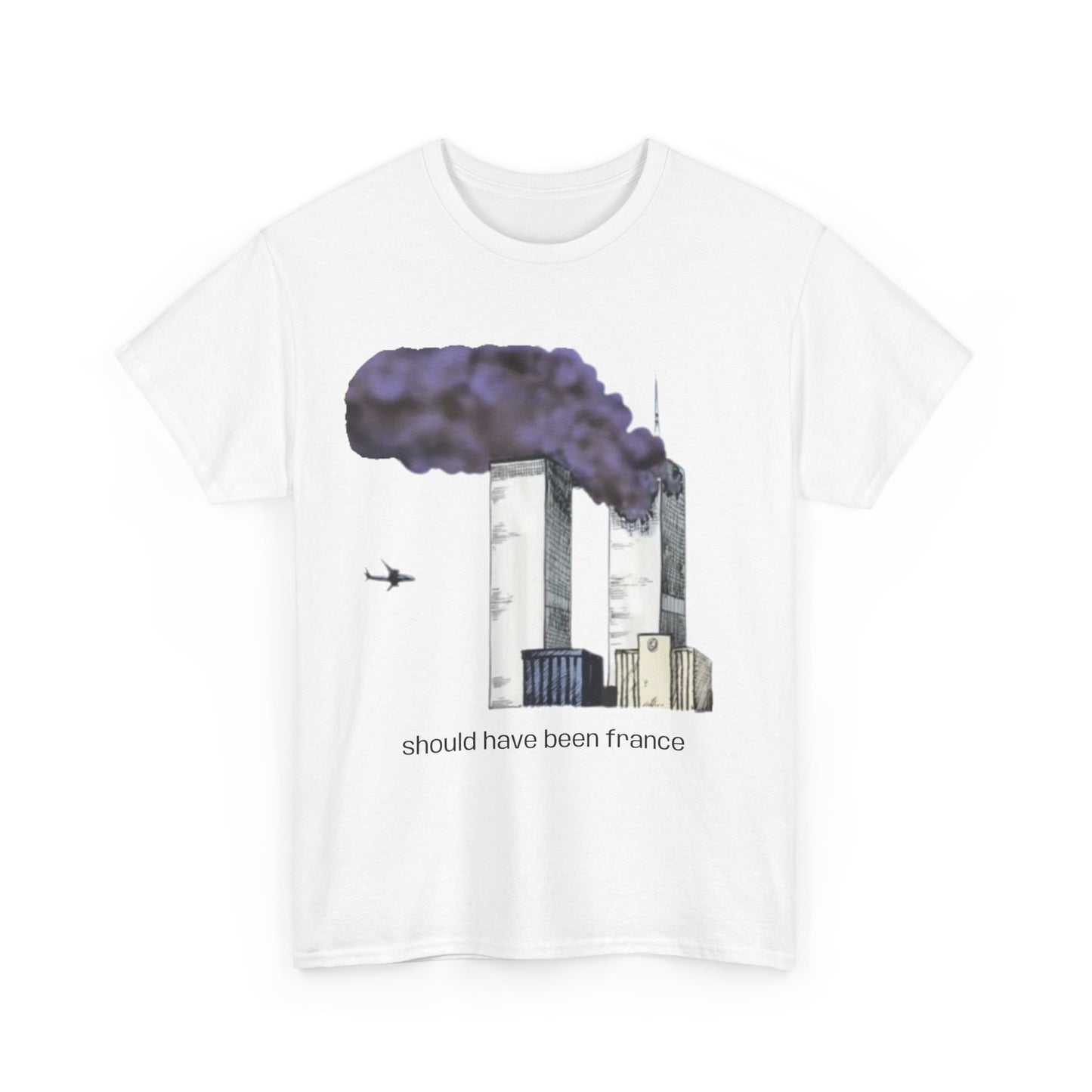should have been france T-Shirt