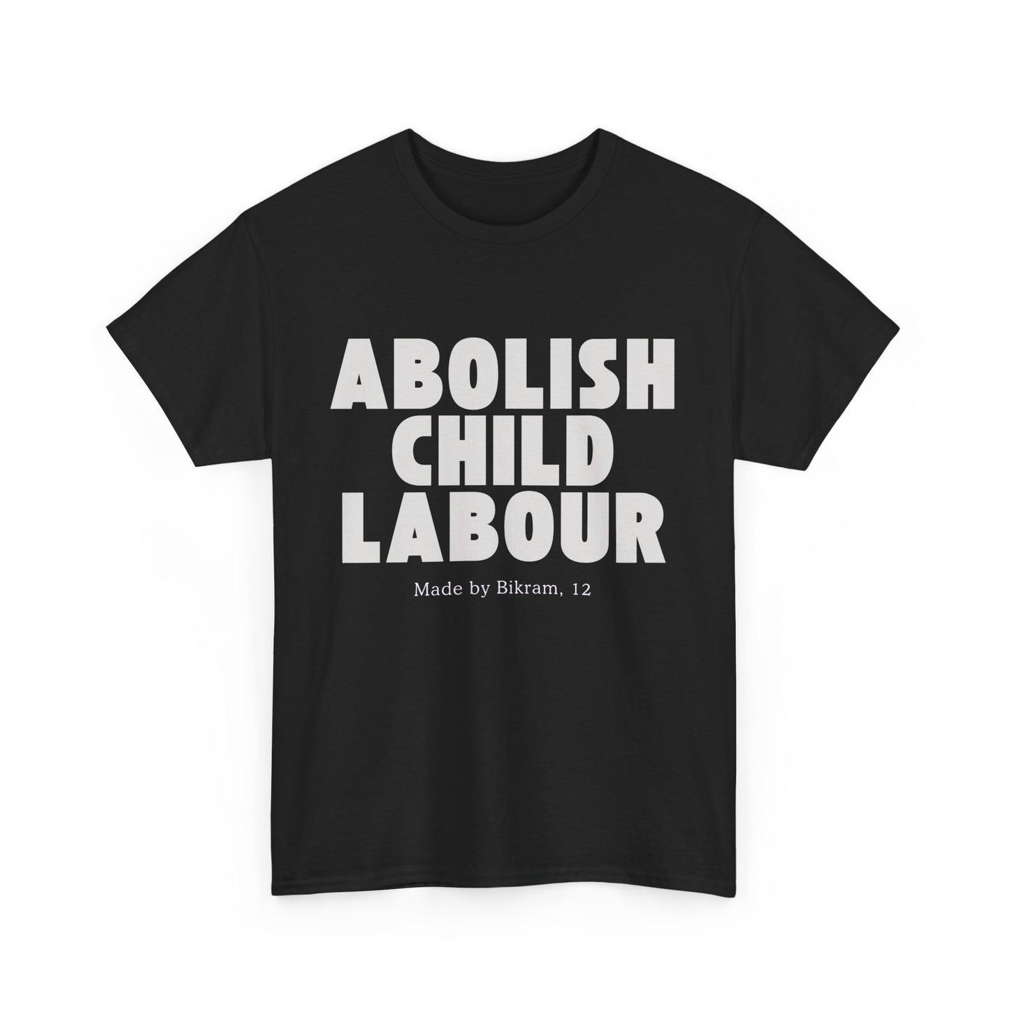 "Abolish Child Labour" T-Shirt