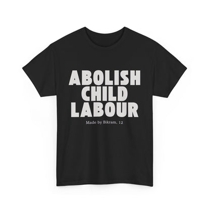 "Abolish Child Labour" T-Shirt