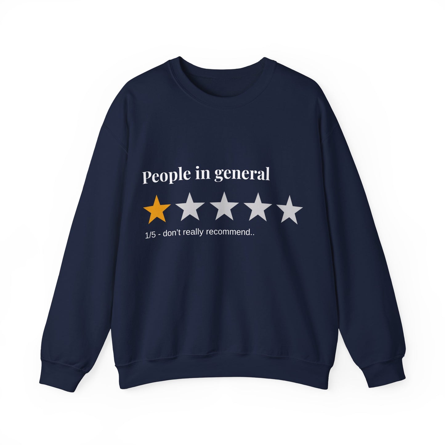 “People in General – 1/5 Stars” Sweatshirt