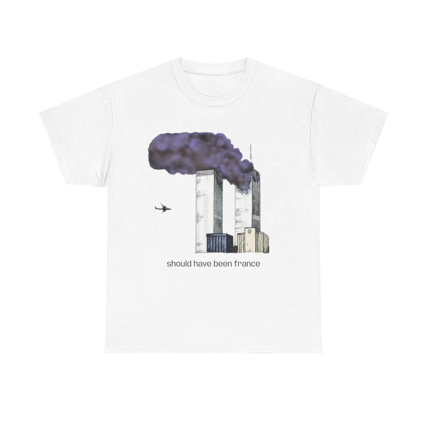 should have been france T-Shirt