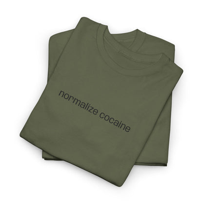"normalize cocaine" Embroided T-Shirt