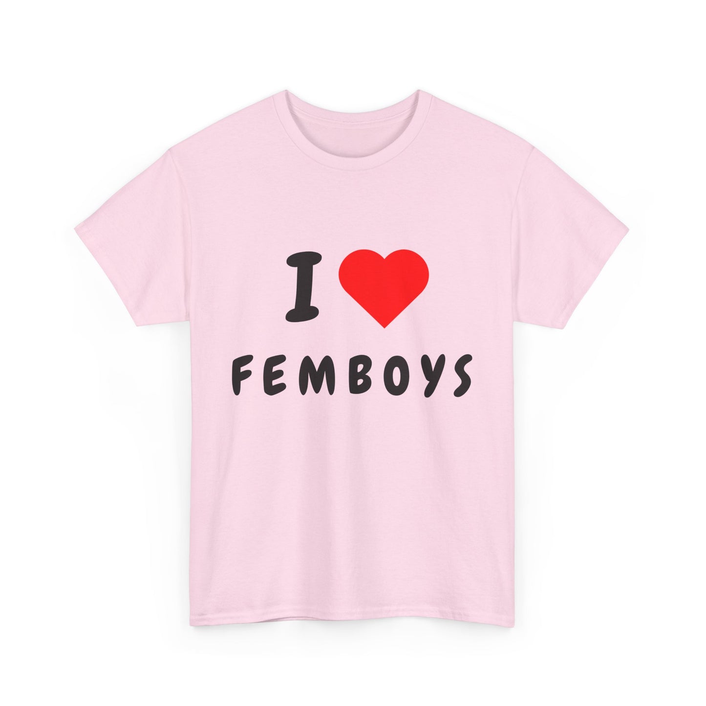 I Love Femboys T-Shirt
