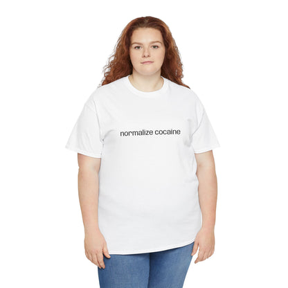 "normalize cocaine" Embroided T-Shirt