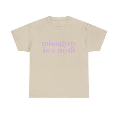“Misogyny Is a Myth” T-Shirt